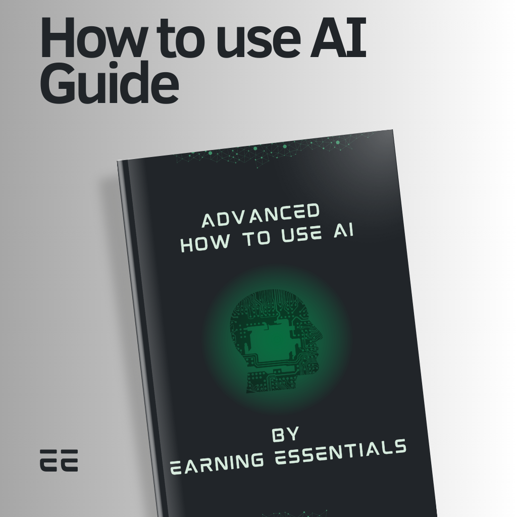 Our latest E-book! Advanced How to use AI Guide by Earning Essentials!